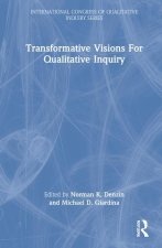 Transformative Visions for Qualitative Inquiry