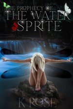 Prophecy of the Water Sprite