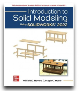 ISE Introduction to Solid Modeling Using SOLIDWORKS 2022