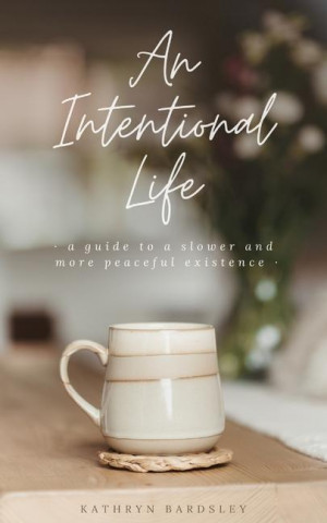 Intentional Life