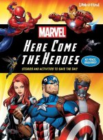 Marvel: Here Come the Heroes: Stories and Activities to Save the Day!