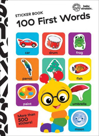 Baby Einstein: 100 First Words Sticker Book: Sticker Book (Puha kötésű)
