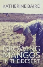 Growing Mangos in the Desert
