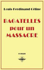 Bagatelles pour un massacre