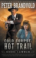 Cold Corpse, Hot Trail