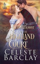 Wallflower at the Highland Court