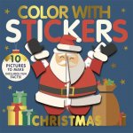 Color with Stickers: Christmas: Create 10 Pictures with Stickers!