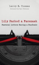 Lily Packed a Facemask