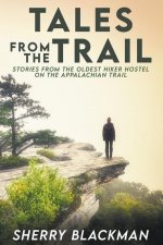 Tales from the Trail