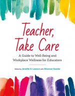 Teacher, Take Care