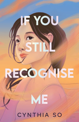 If You Still Recognise Me (Cynthia So)(Brožovaná)