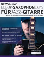 Ulf Wakenius' Bebop-Saxophon-Licks fur Jazz-Gitarre