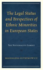 Legal Status and Perspectives of Ethnic Minorities in European States