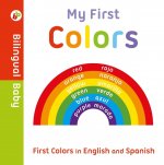 My First Colors in English and Spanish: Bilingual Board Book