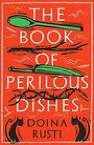 Book of Perilous Dishes (Doina Rusti)(Brožovaná)