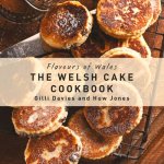 Flavours of Wales: Welsh Cakes