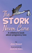 STORK Never Came