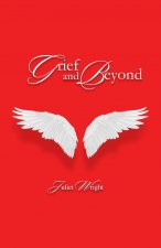 Grief and Beyond
