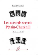 Les Accords secrets Pétain-Churchill (Octobre-novembre 1940)