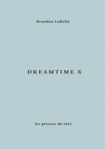 Dreamtime X