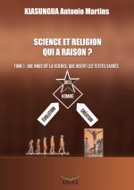 Science et Religion, Qui a raison ?