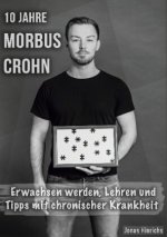 10 Jahre Morbus Crohn