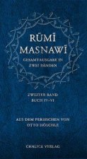 Masnawi -- Gesamtausgabe in zwei Bänden. Zweiter Band -- Buch IV-VI