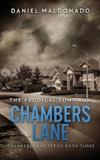 Prodigal Son From Chambers Lane