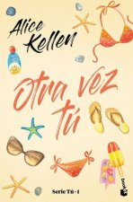 Otra Vez Tú: Serie Tú 1