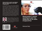 Nanocaméra ? points quantiques pour les molécules et les défis d'aujourd'hui