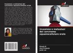 Invasione e metastasi del carcinoma squamocellulare orale