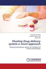 Floating Drug delivery system-a novel approach
