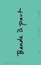 Bande ? Part: On Independent Art Institutions