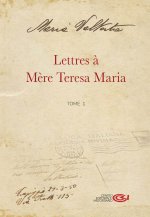 Lettres à Mère Teresa Maria