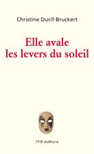 Elle avale les levers du soleil