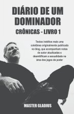 Diario de um Dominador - Cronicas - Livro 1