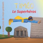 Timeo le Superheros