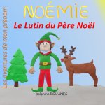 Noemie le Lutin du Pere Noel