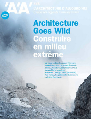 L'Architecture d'aujourd'hui AA n°446 : Architecture goes wild - Décembre 2021