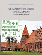 Verantwortliches Management Ratgeber für ethische Werte im öffentlichen und privaten Management