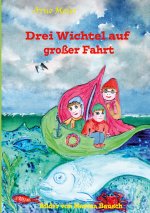 Drei Wichtel auf grosser Fahrt