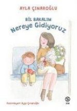Bir Bakalim Nereye Gidiyoruz