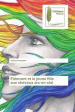 Eleonore et la jeune fille aux cheveux arc-en-ciel