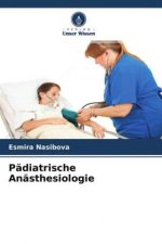 Pädiatrische Anästhesiologie