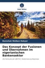Das Konzept der Fusionen und Übernahmen im nigerianischen Bankensektor