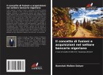 Il concetto di fusioni e acquisizioni nel settore bancario nigeriano