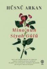 Minonun Siyah Gülü