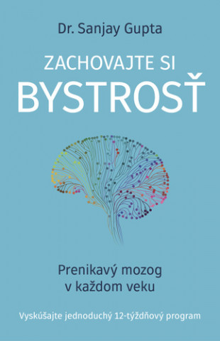 Zachovajte si bystrosďż˝