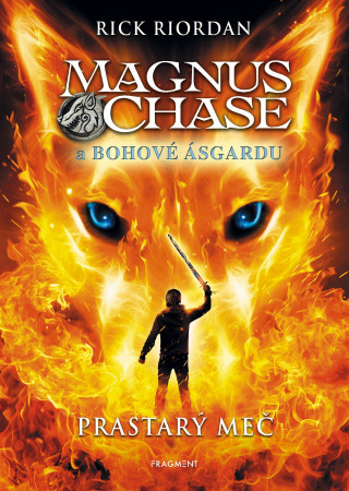 Magnus Chase a bohovďż˝ ďż˝sgardu Prastarďż˝ meďż˝