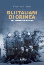 italiani di Crimea. Dall'emigrazione al Gulag